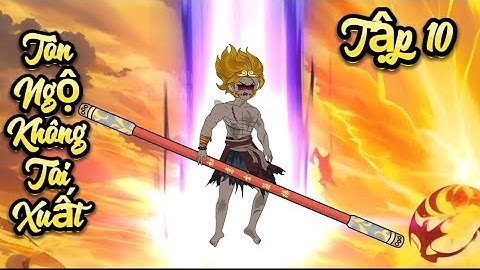 Tập 10 | Tôn Ngộ Không Tái Xuất | Great Sub
