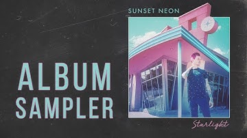 Sunset Neon - Starlight (Album Sampler)