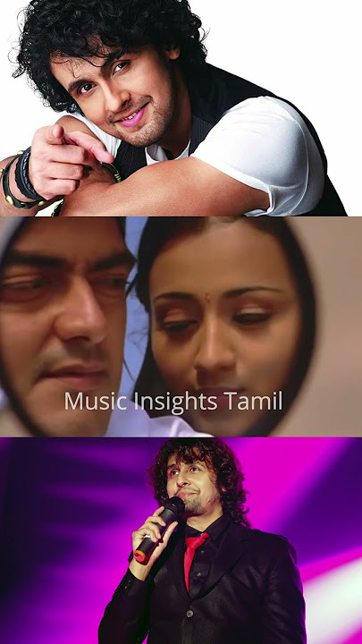 Singer Sonu🤩Nigam Songs Tamil #sonunigamsong #musicinsights #manasellammazhaiye #singersonunigam
