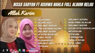 Nissa Sabyan Ft Aishwa Nahla - Allah Karim - Allahul Kaafi | Ramadhan Syahdu | Lagu Sholawat