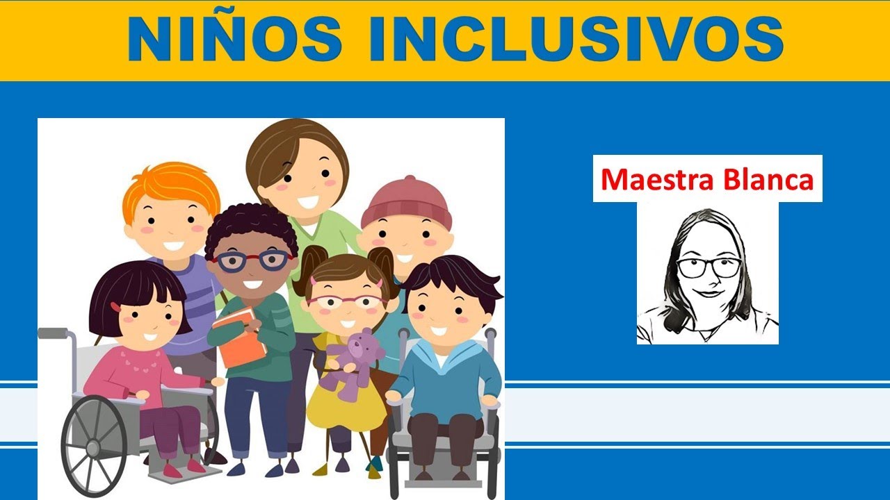 Inclusión Educativa. ¿Cómo enseñar a los niños a ser inclusivos? YouTube Inclusión Educativa. ¿Cómo enseñar a los niños a ser inclusivos? YouTube