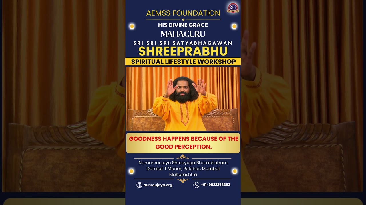 Goodness happens because of the good perception | MahaGURU | Spiritual Lifestyle Workshop #spiritual