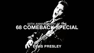 Video thumbnail of "ELVIS 68`COMEBACK SPECIAL (5oth Anniversary)"