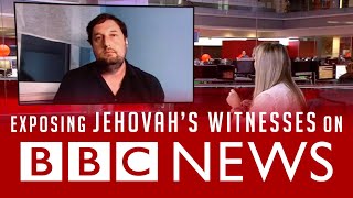 Exposing Jehovah's Witnesses on BBC News