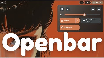 OpenBar: The Ultimate GNOME Customization Tool!