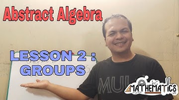Lesson 2: Group and its elementary properties