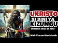 UKRISTO SIYO DINI YA KIZUNGU Historia Ya Ukristo Afrika Mwl Vincent Mwakisyala