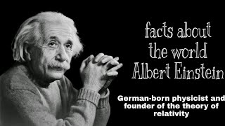 Famous Amazing facts about the famous personality throughout history, the world Einstein .. Watch !! Wealth