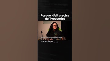 Porque você não precisa usar Typescript?