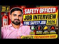 safety officer job interview 🔥 fire safety job 2026