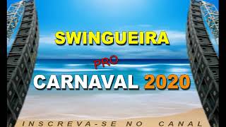 SWINGUEIRA CARNAVAL 2020
