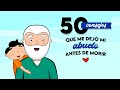 50 Consejos de vida que me dejó mi abuelo antes de morir 👴