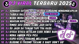Download Lagu DJ TIKTOK TERBARU 2025🎵SUNGUH SAYANG AKU TAK BISA LANGSUNG MENGUNGKAPKAN🎵DJ TABOLA BALE X PICA PICA2 MP3 Download Lagu DJ TIKTOK TERBARU 2025🎵SUNGUH SAYANG AKU TAK BISA LANGSUNG MENGUNGKAPKAN🎵DJ TABOLA BALE X PICA PICA2 MP3