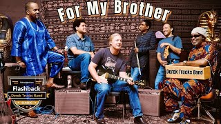 Watch Derek Trucks Band For My Brother video