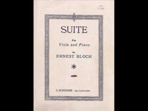 1. Bloch Suite for Viola and Piano (1919) live, pa...