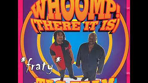 Tag Team - Whoomp! (There It Is)