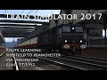 Train Simulator 2017 - Route Learning: Sheffield to Manchester via Woodhead (Class 77/EM2) // 60fps