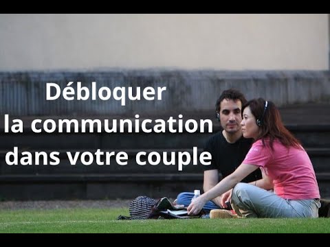 Communication bloquée dans le couple