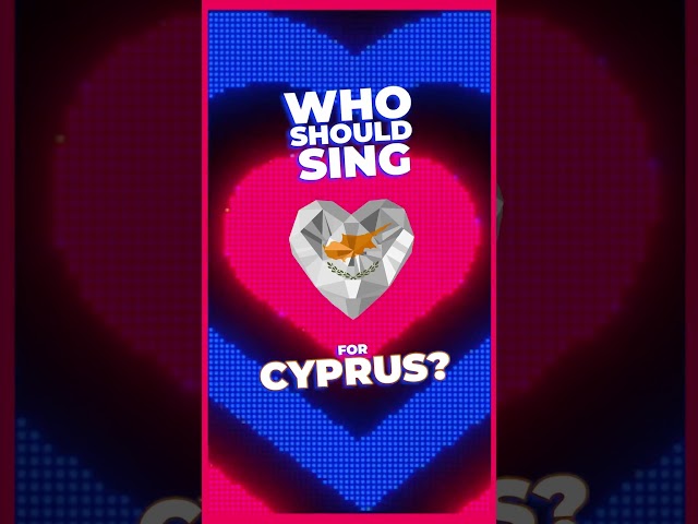 🇨🇾 Who should sing for Cyprus at Eurovision 2024?
