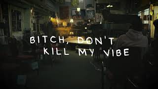 MAJAN - Bitch, Don't Kill My Vibe (Kendrick Lamar Cover) chords