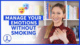 How to Manage Your Emotions Without Smoking