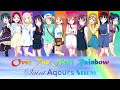 Over the Next Rainbow - Color Coded + Lyrics【ROM/ENG/ESP】-Saint Aqours Snow -Tks for 500 subs!