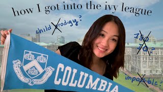 how I got into my dream college *realistc \& honest* I stats \& ecs to attend @columbia