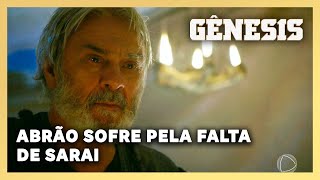 NOVELA GÊNESIS: Abrão sofre pela falta de Sarai