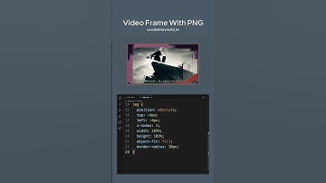 Video Frame With PNG #codetheworld