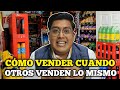 ¿Cómo vender cuando otros venden lo mismo?