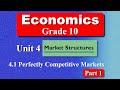 Grade 10 Economics Unit 4 Part 1 Market Structures Perfectly Competitive Markets