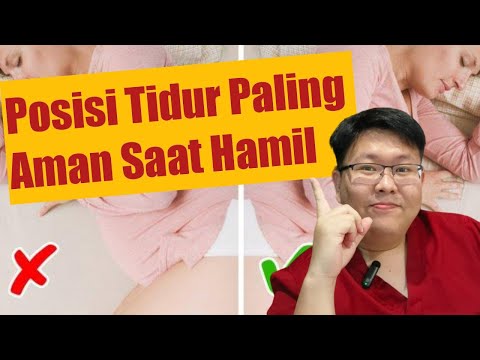 Video: Saat hamil bagaimana cara tidur?