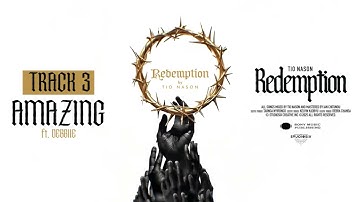 Tio Nason - Amazing (Official Audio) ft. Debbiie