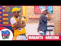 BIG SUNDAY LIVE | MABANTU - NAKESHA PERFOMANCE