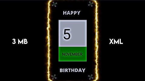 HAPPY BIRTHDAY🎉🎊| New Xml File Status Edit🎬 BIRTHDAY STATUS EDIT XML #alightmotion #birthday