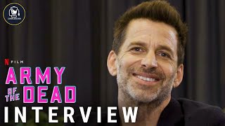 Zack Snyder 'Army of the Dead' Interview