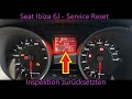 Seat Ibiza 6J - Service Reset durchführen / Inspektion zurücksetzten