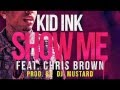 Kid Ink - Show Me Remix ft. 2 Chainz, Juicy J, Chris Brown & Trey Songz