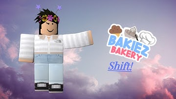 Bakiez Bakery Shift | Chef