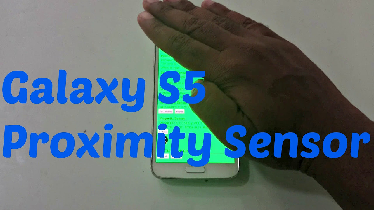  Update New Samsung Galaxy S5 Proximity Sensor Test