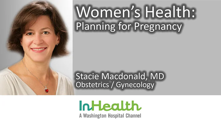 Women's Health: Planning for Pregnancy