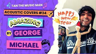 Covers | #34 George Michael - Amazing