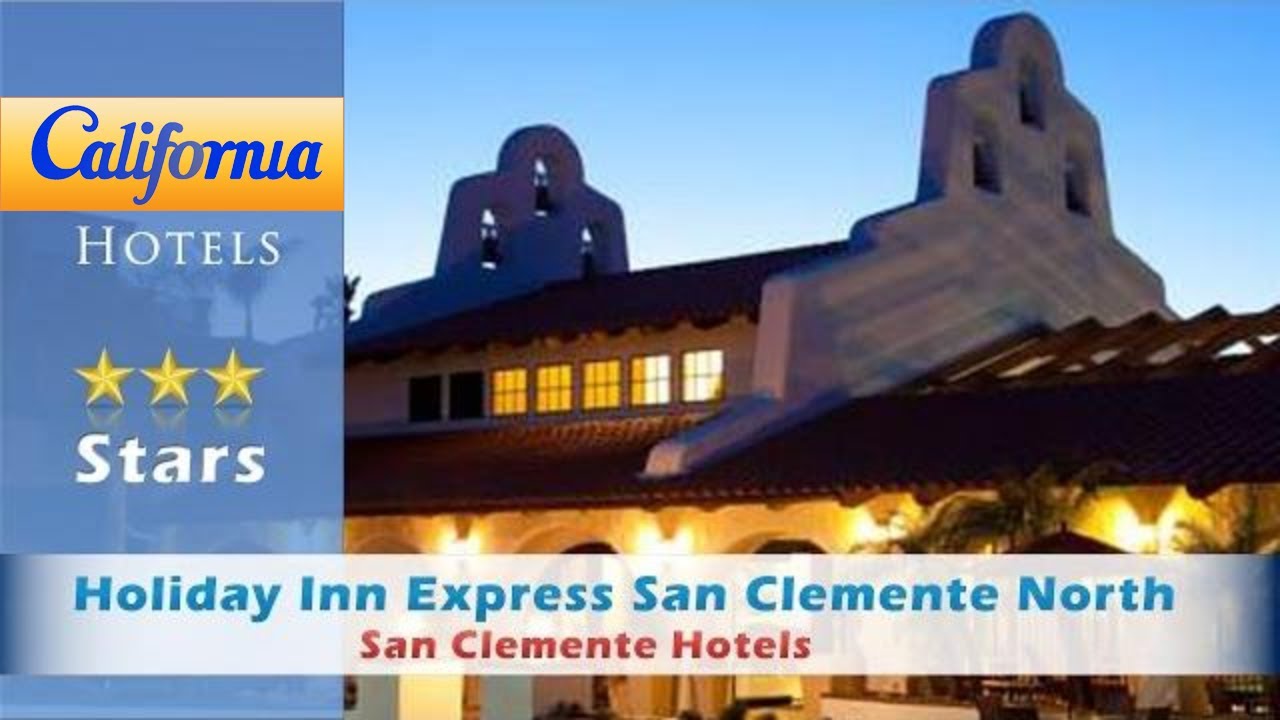 Holiday Inn Express San Clemente North, San Clemente Hotels