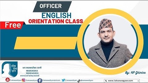 Officer English Orientation Class By KP Ghimire | Contact Us For Online Live Class: 9848383263