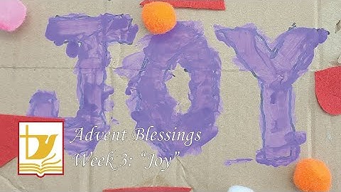 Advent 2022: Week 3 "Joy"