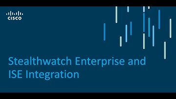 Stealthwatch Enterprise and ISE Integrations - P3