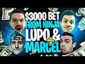 $3,000 BET FROM NINJA, LUPO, AND MARCEL?! (Fortnite: Battle Royale)