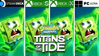 SpongeBob SquarePants Titans of the Tide | Steam Deck vs Xbox Series S vs Series X vs PC Ultra | 4K
