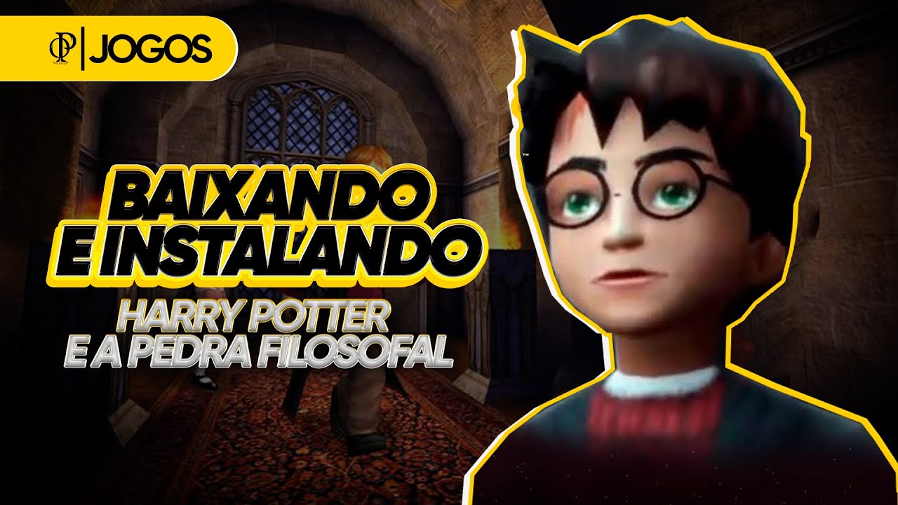 BAIXANDO E INSTALANDO: HARRY POTTER E A PEDRA FILOSOFAL | JOGO PC PT/BR ...