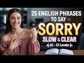 Speak Like a Native✅25 English Phrases To Say Sorry✅Learn English with Podcast English✅ easy english